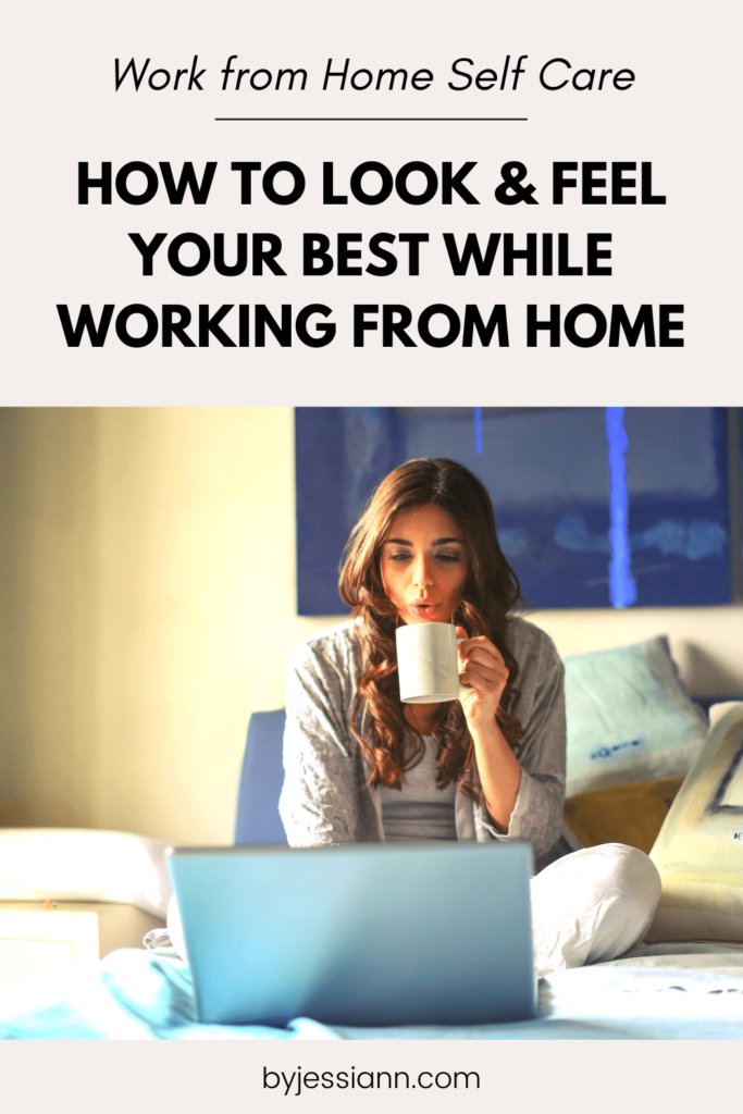 work from home self care tips